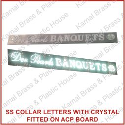 ACP Reverse Vinyl Cutting Flex Board Boards Acrylic SS Steel Golden Copper Brass Letters Sign Signs Boards Aluminium SS Collar Crystal Channel